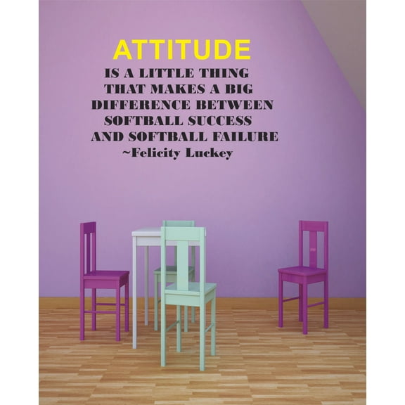 Attitude Is A Little Thing - Felicity Luckey Quote Softball Sport Inspiration Motivation Quotes Custom Wall Decal for Bedroom Home Room Wall Vinyl Art Design Decor Sticker Decoration Size (17x30 inch)