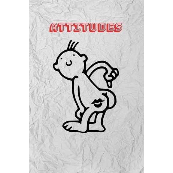 Attitudes Paperback 1099594448 9781099594441 Peter Charles Bennett