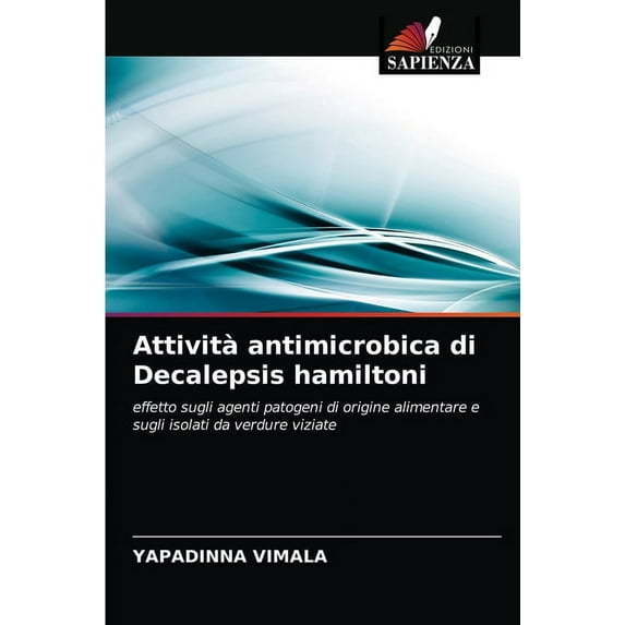 Attività antimicrobica di Decalepsis hamiltoni (Paperback)