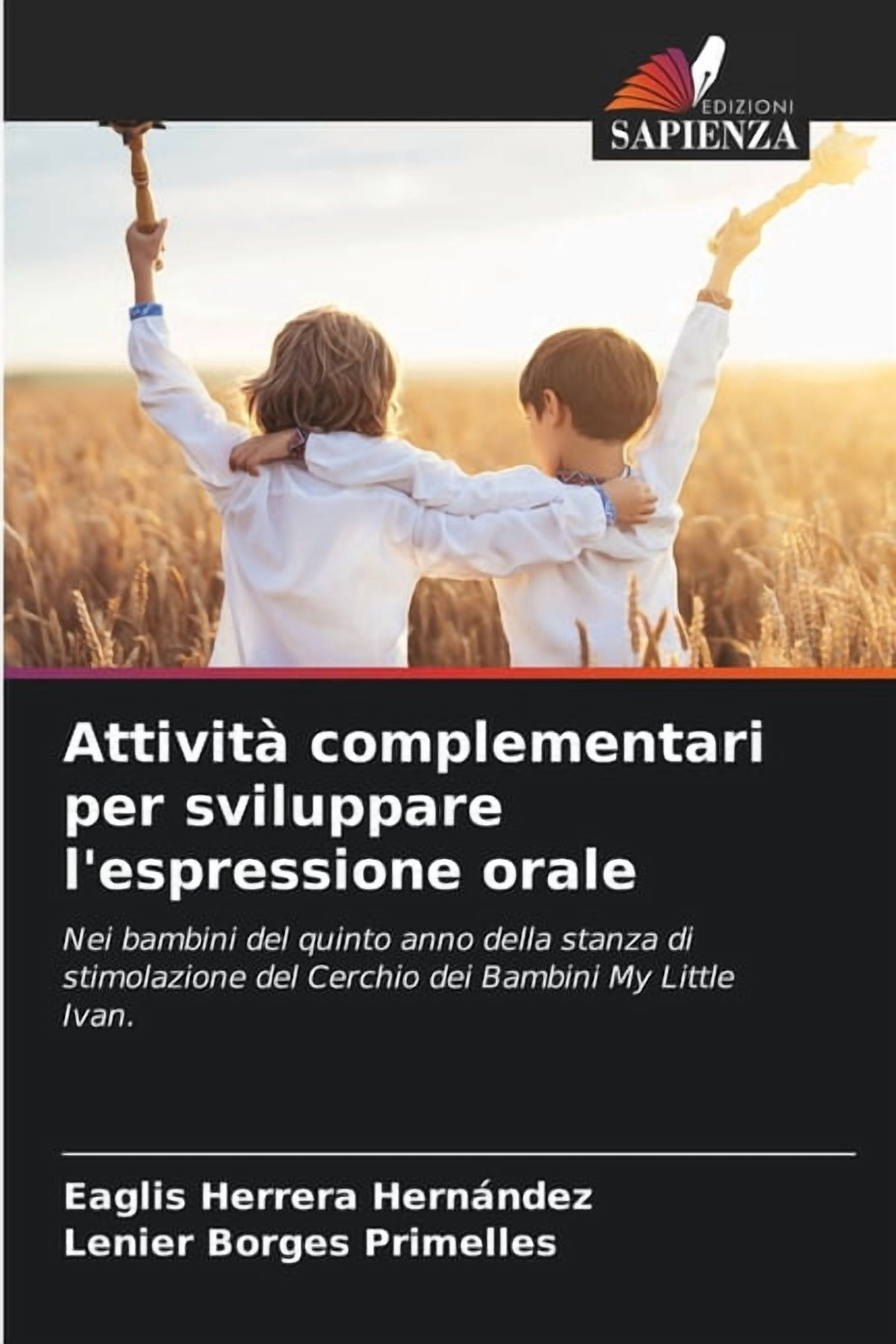 AttivitÃ  complementari per sviluppare l'espressione orale, (Paperback)