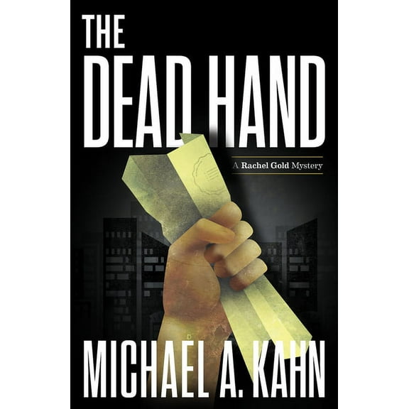 Attorney Rachel Gold Mysteries: The Dead Hand (Hardcover)