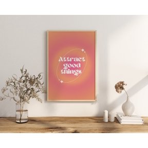 Attract Good Things Wall Art - Aura Spiritual Gradient Print Grain Affirmation Aura Print Wall Art