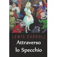 thumbnail image 1 of Attraverso lo Specchio: Through the Looking Glass, Italian edition, (Paperback), 1 of 1