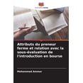 thumbnail image 1 of Attributs du preneur ferme et relation avec la sous-Ã©valuation de l'introduction en bourse, (Paperback), 1 of 1