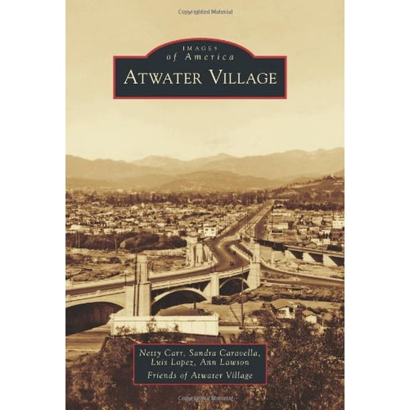 Pre-Owned Atwater Village (Paperback) 0738574899 9780738574899