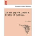 thumbnail image 1 of Au Bas Pay Du Limosin. E Tudes Et Tableaux. (Paperback), 1 of 1