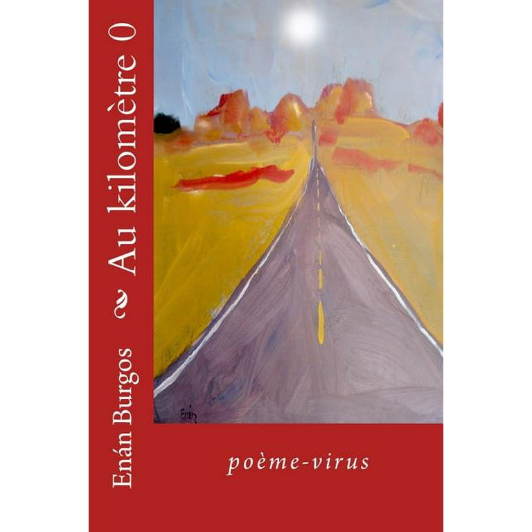 Au Kilometre Zero : Poeme Virus (Paperback) 