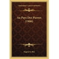 thumbnail image 1 of Au Pays Des Pierres (1906) (Paperback), 1 of 1