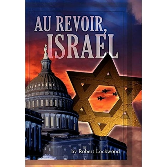 Au Revoir, Israel (Hardcover)