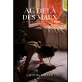 thumbnail image 1 of Au delÃ  des maux, (Paperback), 1 of 1