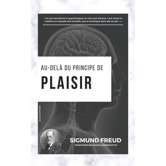 Au-delà du principe de plaisir, (Hardcover)