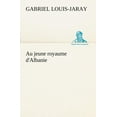 thumbnail image 1 of Au jeune royaume d'Albanie (Paperback), 1 of 1