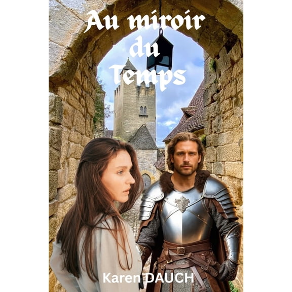 Au miroir du temps, (Paperback)
