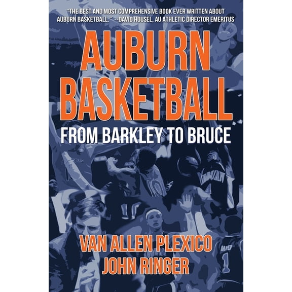 Auburn Basketball: From Barkley to Bruce, (Paperback)