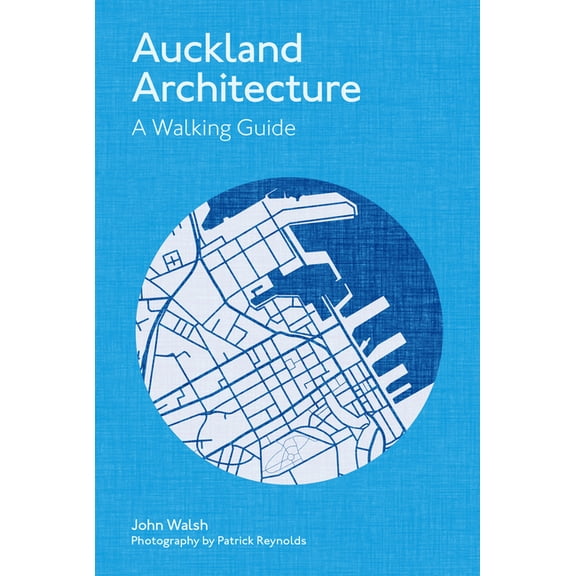 Auckland Architecture : A Walking Guide (Paperback)