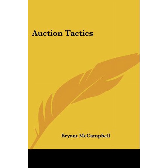 Auction Tactics Paperback 1417905360 9781417905362 Bryant McCampbell
