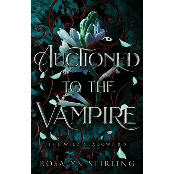 Auctioned to the Vampire: A Dark Fantasy Romance, (Paperback)