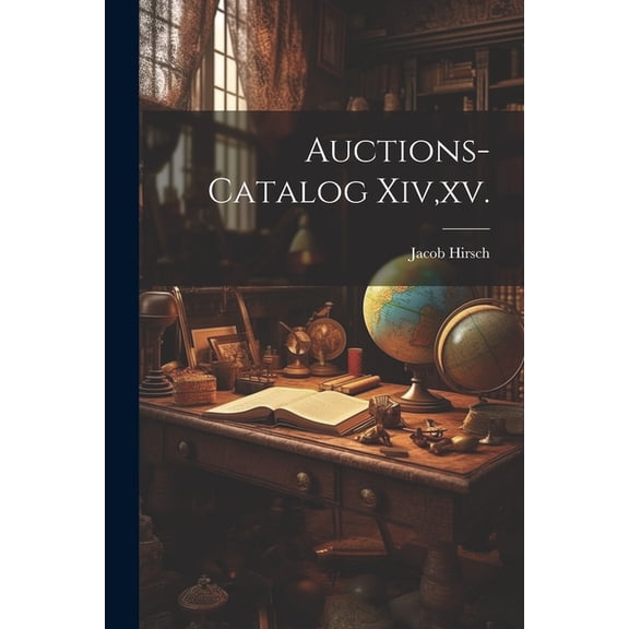 Auctions-catalog Xiv, xv. (Paperback)