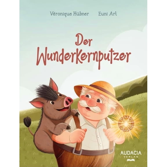 Hubner, V Der Wunderkernputzer (Hardcover)