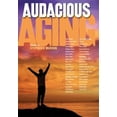 thumbnail image 1 of Pre-Owned Audacious Aging (Hardcover) 1600700616 9781600700613, 1 of 1
