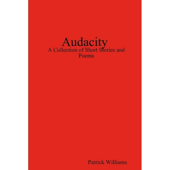 Audacity, (Paperback)