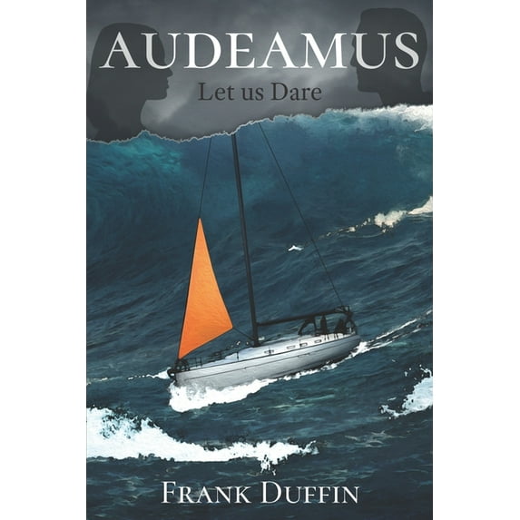 Audeamus: Audeamus : Let us Dare (Series #1) (Paperback)