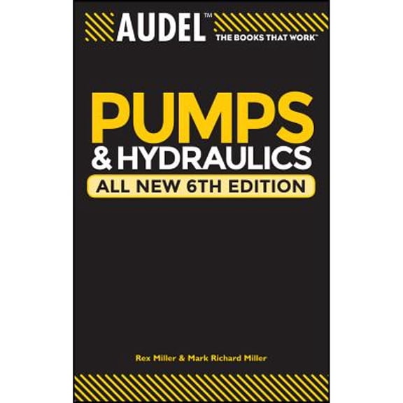 Pre-Owned Audel Pumps and Hydraulics (Paperback) 0764571168 9780764571169