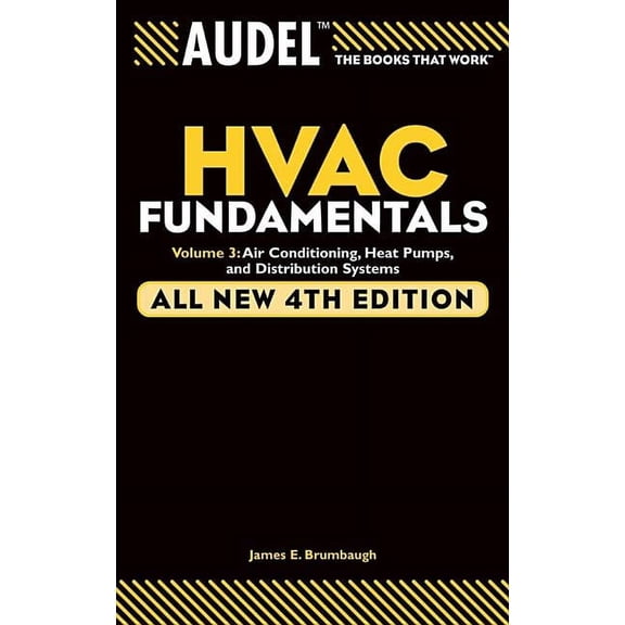 Audel Technical Trades Audel HVAC Fundamentals Volume 3 Air-Conditioning, Heat Pumps, and Distribution Systems, Book 6, (Paperback)