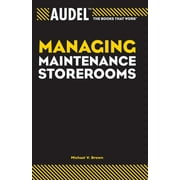 Audel Technical Trades: Audel Managing Maintenance Storerooms (Paperback)