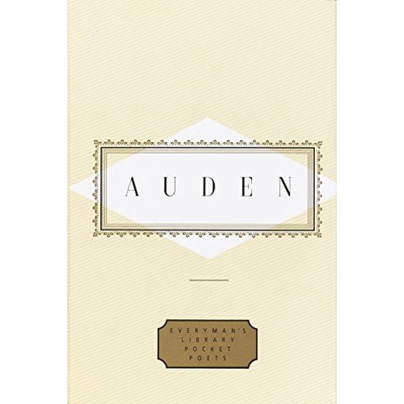Pre-Owned Auden: Poems: Edited by Edward Mendelson (Everyman's Library Pocket Poets Series) (Hardcover) 0679443673