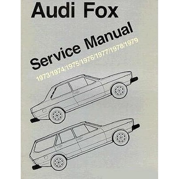 Pre-Owned Audi Fox Service Manual: 1973-1979 (Paperback) 0837600979 9780837600970