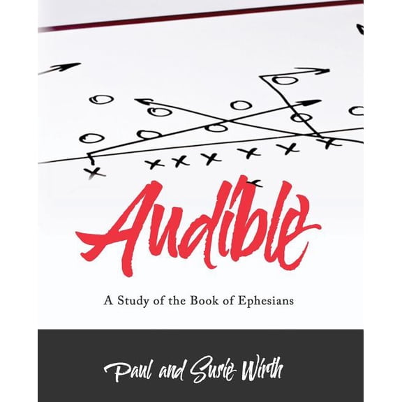 Audible - A Study Of The Book Of Ephesians: Workbook (Paperback)
