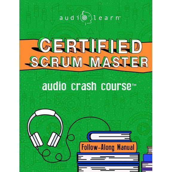 Audio Crash Course: Certified Scrum Master (Paperback)
