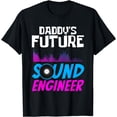thumbnail image 1 of Audio Engineer - Daddy's Future Sound Engineer Funny Creative Graphic T-Shirt, 1 of 3