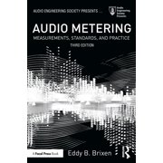 Audio Engineering Society Presents Audio Metering Measurements, Standards and Practice, Paperback