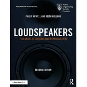 Audio Engineering Society Presents Loudspeakers For Music Recording and Reproduction, Paperback
