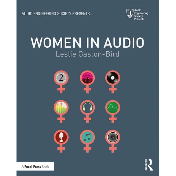 Audio Engineering Society Presents: Women in Audio (Hardcover)