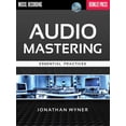 thumbnail image 1 of Audio Mastering: Essential Practices, (Paperback), 1 of 1