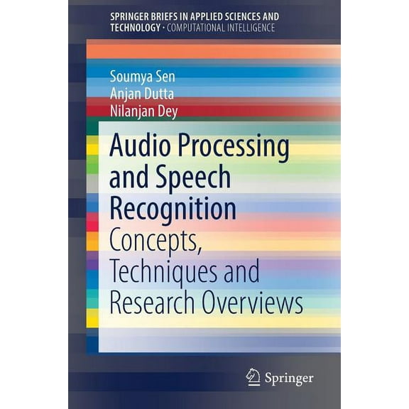 Audio Processing and Speech Recognition: Concepts, Techniques and Research Overviews, (Paperback)