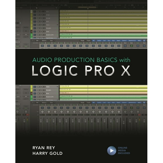 Audio Production Basics with Logic Pro X, (Paperback)
