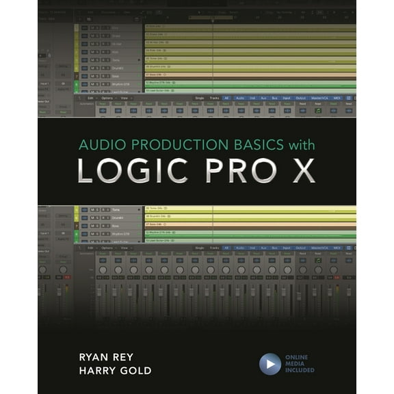 Audio Production Basics with Logic Pro X, (Paperback)