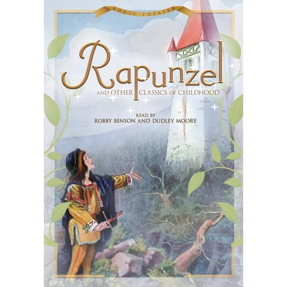 Audio Theater: Rapunzel and Other Classics of Childhood (Audiobook)