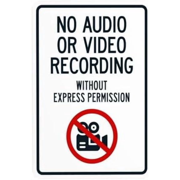 No Audio Or Video Recording Without Express Permission Warning,Prohibition Security Metal Signs for Busines Home Road Yard Garage Street Wall Caution Decor 8 x 12 Inch