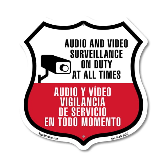 Audio & Video Surveillance On Duty At All Times Sign Bilingual English / Spanish 12 inch X 12 inch Shield-Shaped Rust-Free Aluminum Metal Sign Weather Resistant Made in the USA