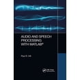 thumbnail image 1 of Audio and Speech Processing with MATLAB, (Paperback), 1 of 1