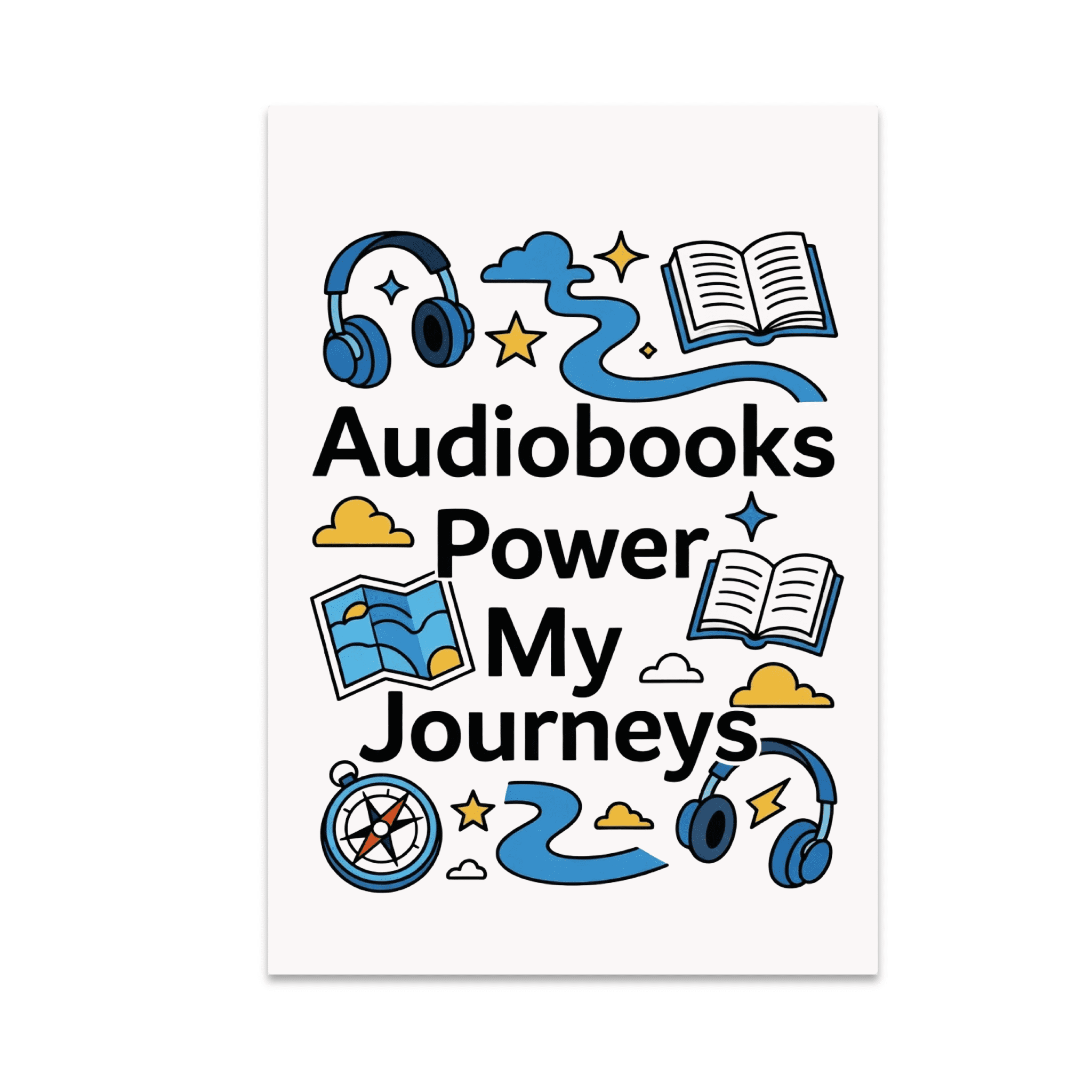 Audiobooks Power My Journeys - Audiobook Lover - 13x19 Poster Print ...