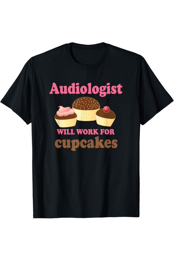 Audiologist Gift Funny Audiology Quote T-Shirt