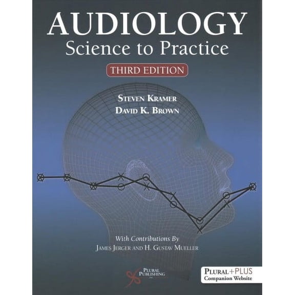Audiology : Science to Practice