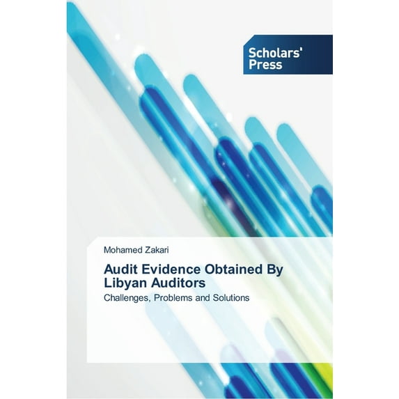 Audit Evidence Obtained By Libyan Auditors (Paperback)