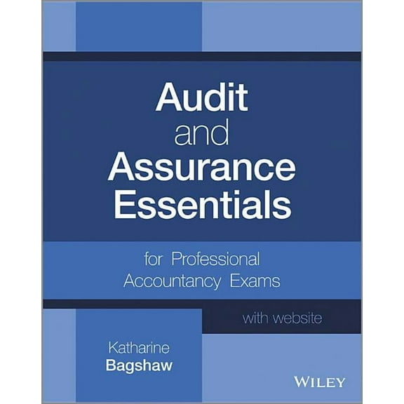 Audit and Assurance Essentials, + Website: For Professional Accountancy Exams (Paperback)